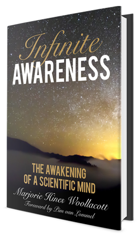 Infinite Awareness, Marjorie Woollacott, scientific mind, meditation 