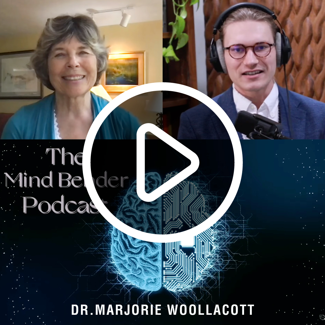 Marjorie Woollacott: Awakening of a Scientific Mind | The Mind Bender Podcast #3